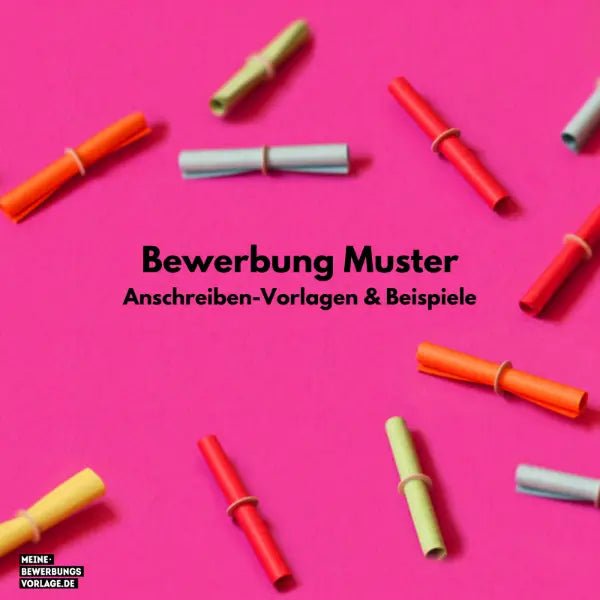 Bewerbung Muster: Anschreiben-Vorlagen & Beispiele - Meine-Bewerbungsvorlage