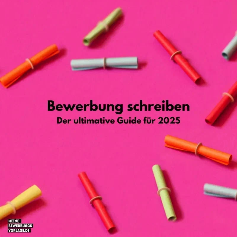 Bewerbung schreiben: Der ultimative Guide für 2026 - Meine-Bewerbungsvorlage