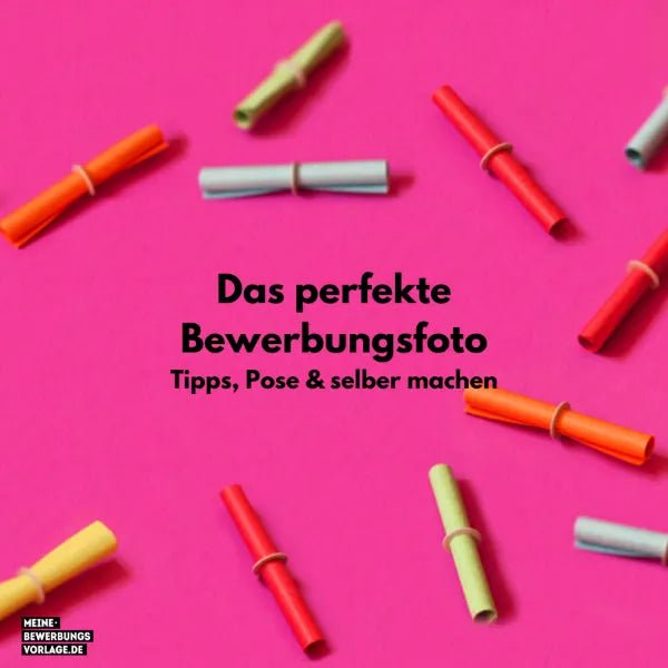 Bewerbungsfoto 2026: Tipps, Pose & Kleidung - Meine-Bewerbungsvorlage
