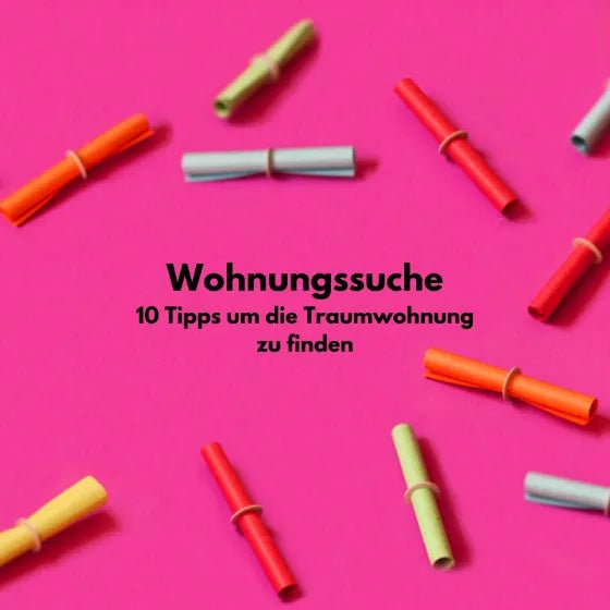 Wohnungssuche: 10 Tipps um die Traumwohnung zu finden - Meine-Bewerbungsvorlage