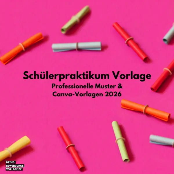 Schülerpraktikum Vorlage: Professionelle Muster & Canva-Vorlagen 2026 - Meine-Bewerbungsvorlage