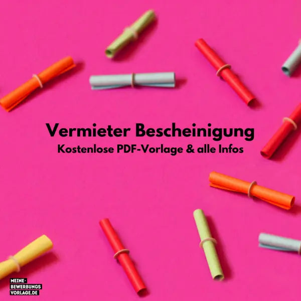 Vermieter Bescheinigung: Kostenlose PDF-Vorlage & alle Infos